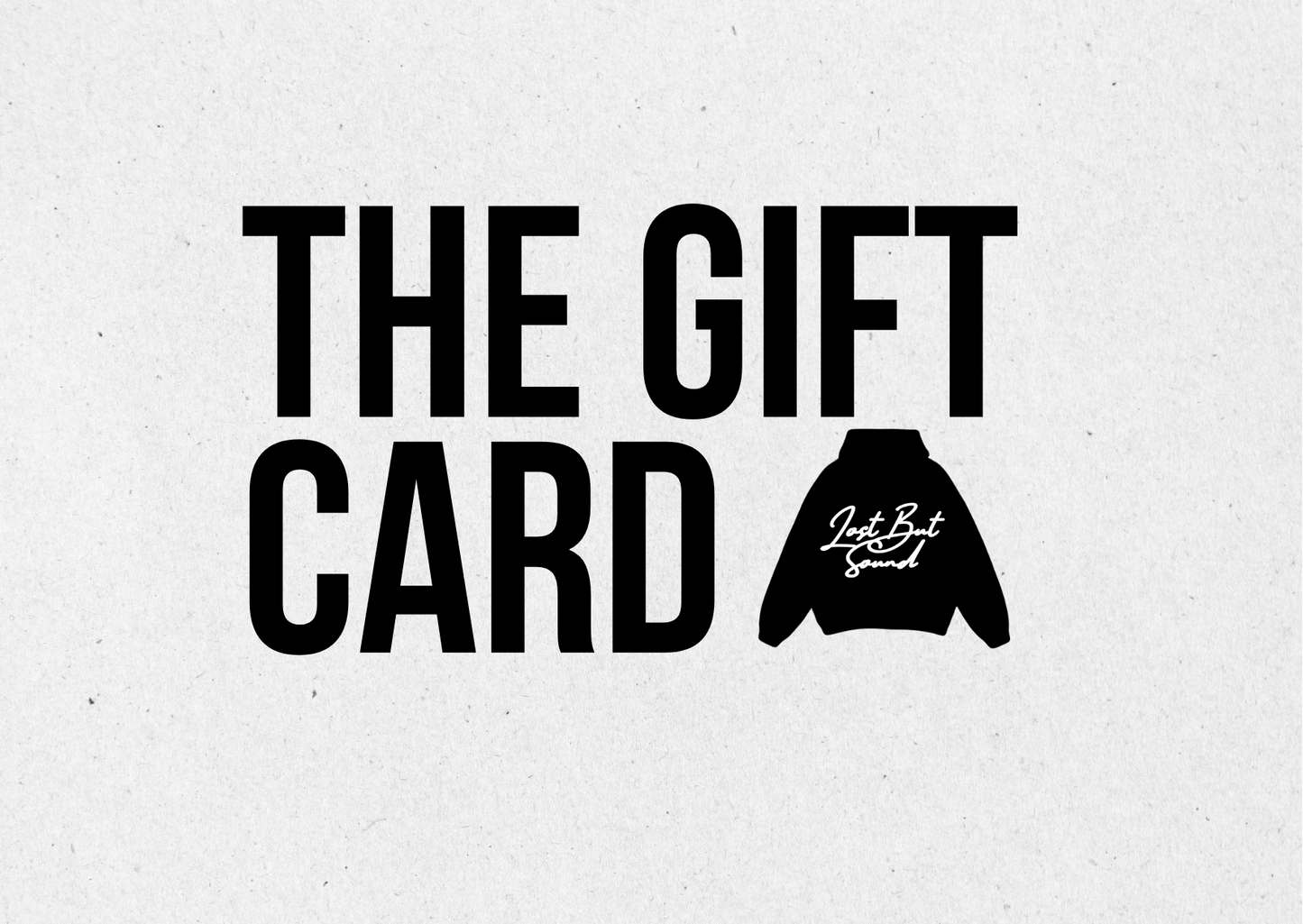 Lost But Sound Gift Card